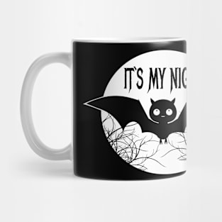 It`s my night! Mug